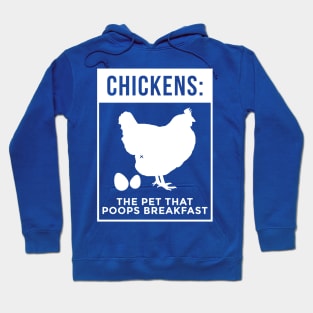 Chickens The Pet That Poops Breakfast Humorous Funny Graphic Hoodie